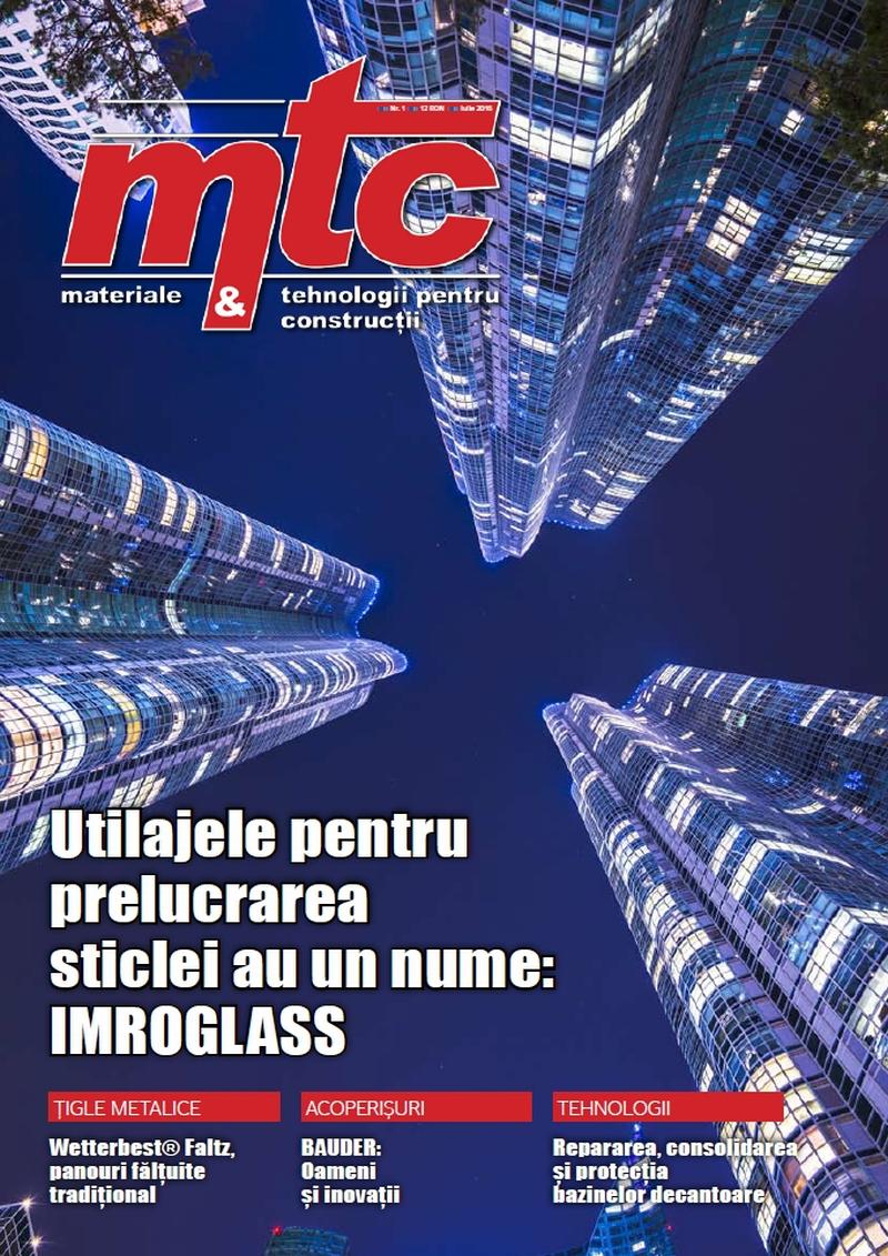 Revista MTC Magazin – materiale si tehnologii pentru constructii iulie 2016